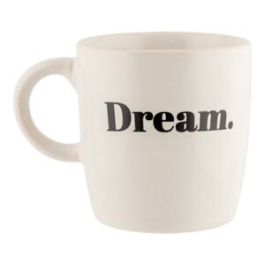 White Slogan Dream Mug