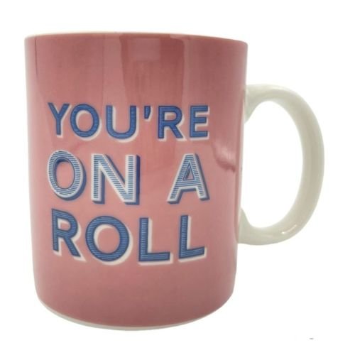 Pink You’re On A Roll Mug